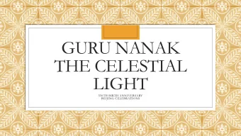 GURU NANAK  THE CELESTIAL  LIGHT  550TH BIRTH ANNIVERSARY  BEIJING CELEBRATIONS  Birth  Social