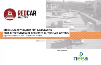 MODELING APPROACHES FOR CALCULATING  COST-EFFECTIVENESS OF DEDICATED OUTSIDE AIR SYSTEMS