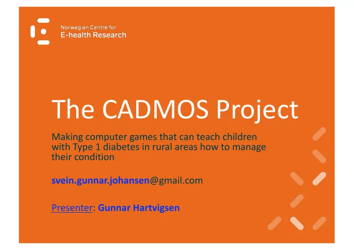the cadmos project