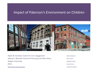 Impact  of  Patersons  Environment  on  Children  Ralph  W.  Voorhees