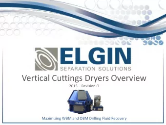 Vertical Cuttings Dryers Overview  2015  Revision O  Maximizing WBM and OBM Drilling Fluid
