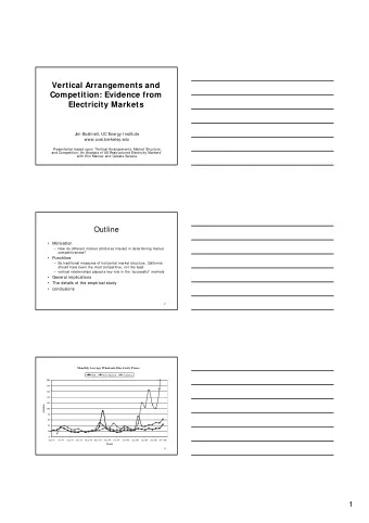 Vertical Arrangements and  Competition: Evidence from  Electricity Markets  Jim Bushnell, UC Energy