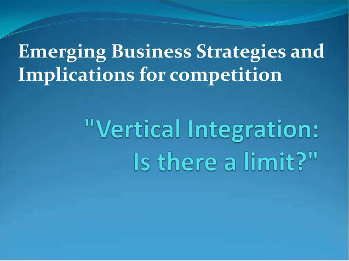 emerging business strategies and implications for
