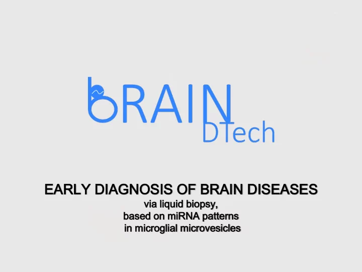 early di diagnosis is of brain di diseases