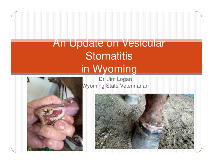 an update on vesicular stomatitis in wyoming