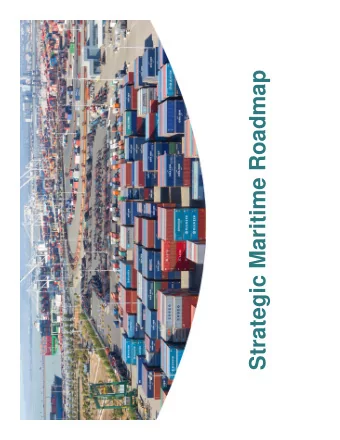 Strategic Maritime Roadmap  Overview    Operational Stability    Key Industry Trends