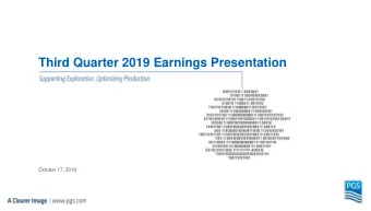 Third Quarter 2019 Earnings Presentation  October 17, 2019  Cautionary Statement  This