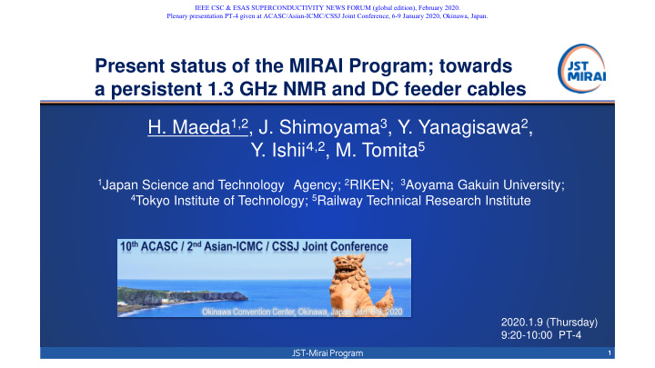present status of the mirai program towards