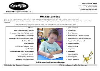 Music for Literacy  We know that music is very powerful in activating brain development but how can
