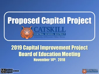 Proposed Capital Project  2019 Capital Improvement Project  Board of Education Meeting November 14