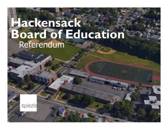 Hackensack  Board of Education  Referendum  Overall Plan  Address current and projected