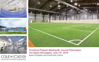 Functional Program Meeting #6, Council Presentation The Nation Municipality, June 10 th , 2019