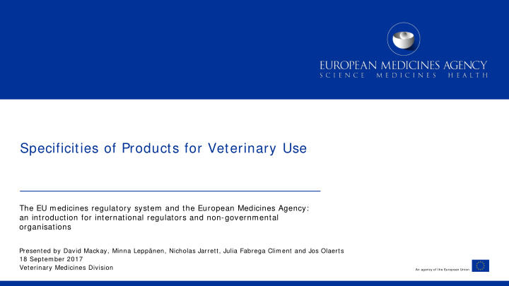 specificities of products for veterinary use