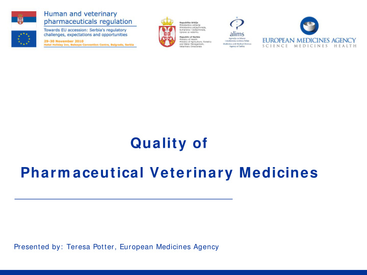 quality of pharm aceutical veterinary medicines