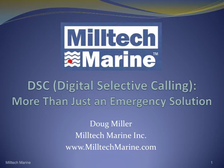 doug miller milltech marine inc milltechmarine com