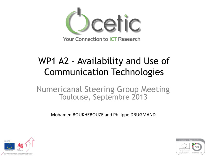 wp1 a2 availability and use of communication technologies