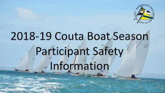2018-19 Couta Boat Season  Participant Safety  Information  Race Management Policies  SSCBC Race