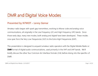 DMR and Digital Voice Modes  DMR and Digital Voice Modes  DMR and Digital Voice Modes  DMR and
