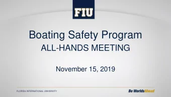 Boating Safety Program  ALL-HANDS MEETING  November 15, 2019  Meeting Agenda:  Review of
