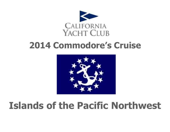 islands of the pacific northwest one or two week cruise