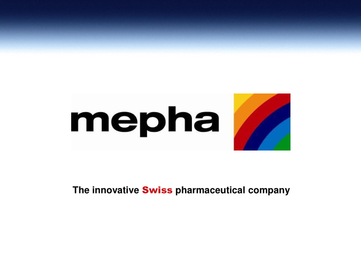 the innovative swiss pharmaceutical company kontinental