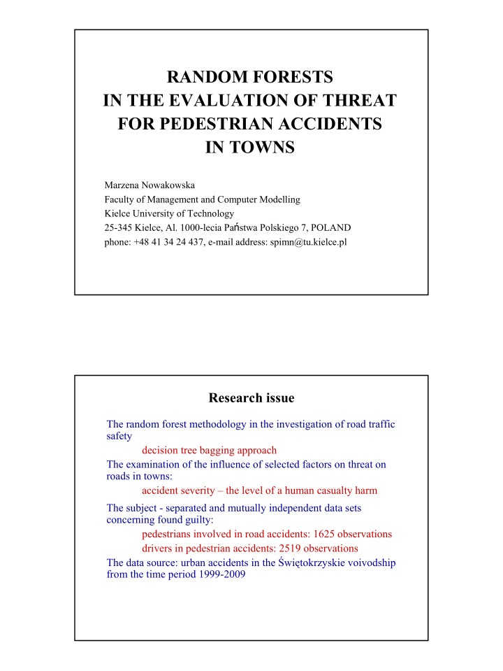 random forests in the evaluation of threat for pedestrian