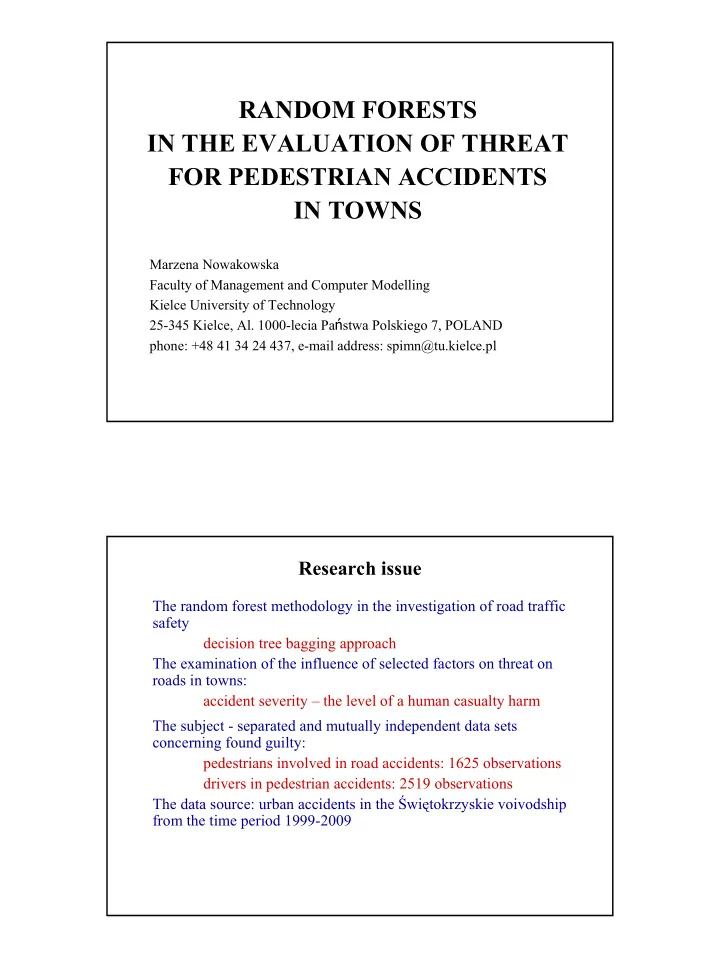 random forests in the evaluation of threat for pedestrian