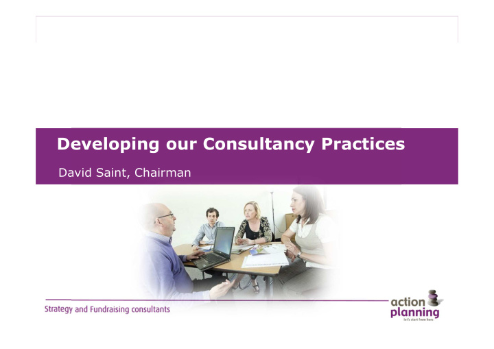 developing our consultancy practices