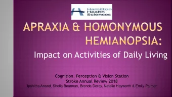 Impact on Activities of Daily Living  Cognition, Perception &amp; Vision Station  Stroke Annual
