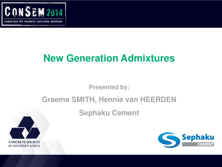 new generation admixtures