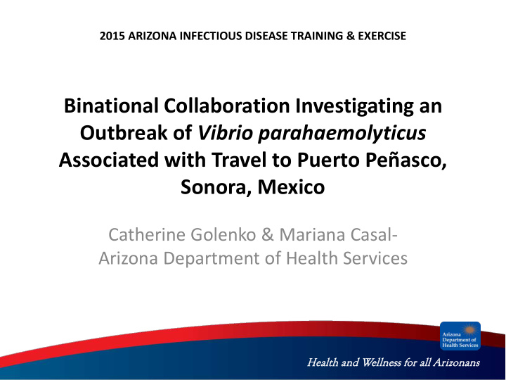 binational collaboration investigating an outbreak of
