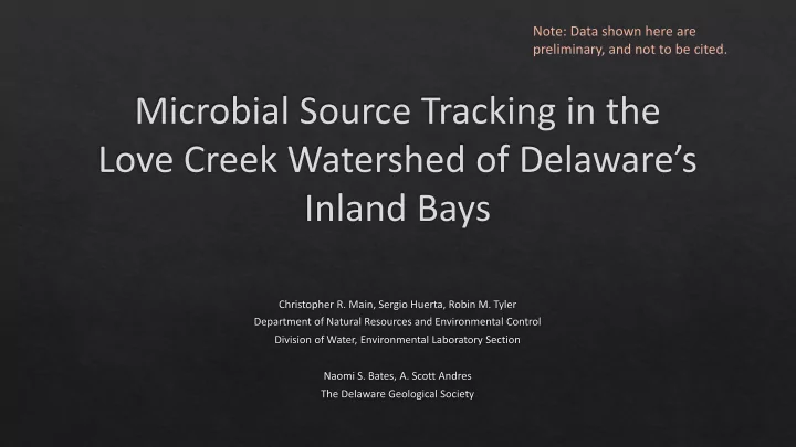 note data shown here are preliminary and not to be cited