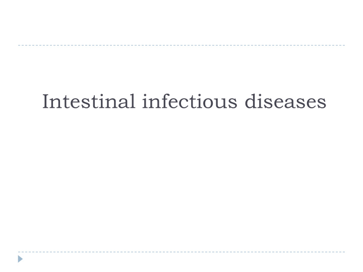 intestinal infectious diseases