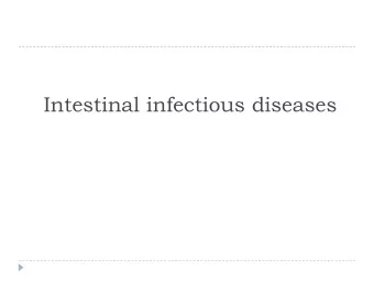 Intestinal infectious diseases  Dr. Anura Jayasinghe, MBBS, MSc, MD  Consultant Epidemiologist