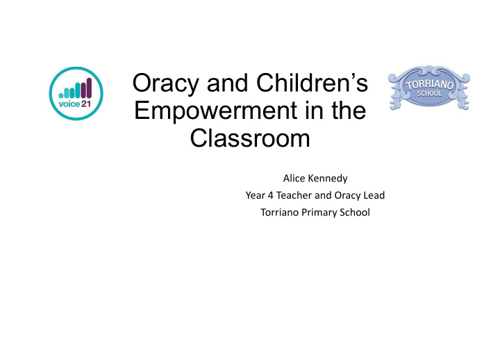 oracy and children s empowerment in the classroom