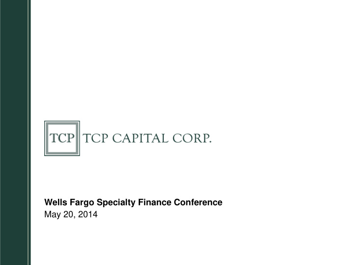 wells fargo specialty finance conference may 20 2014