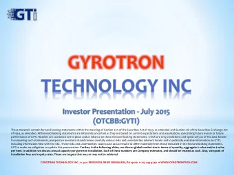 installation fees and royalty rates. These are targets that may or may not be achieved. GYROTRON