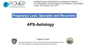 APS-Aetiology  Angela Tincani  Dipartimento di Scienze Cliniche e Speriimentali Universita degli