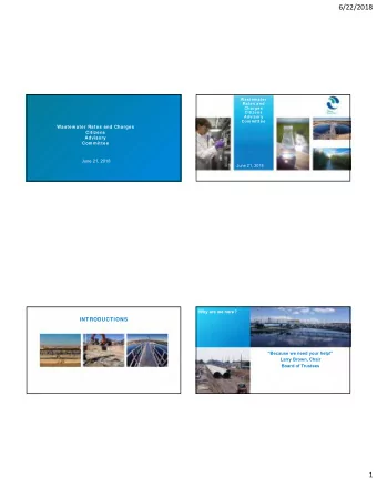 6/22/2018  Wastew ater  Rates and  Charges  Citizens  Advisory  Committee  Wastew ater Rates and