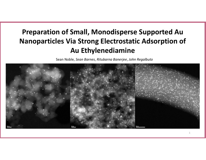 preparation of small monodisperse supported au