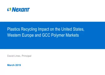 Plastics Recycling Impact on the United States,  Western Europe and GCC Polymer Markets  David