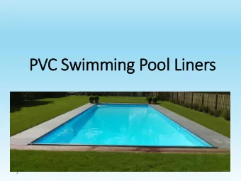 PVC Swimming Pool Lin  iners  1  PVC Swimming Pool Lin  iners  In ground pre-tailored pool liners A