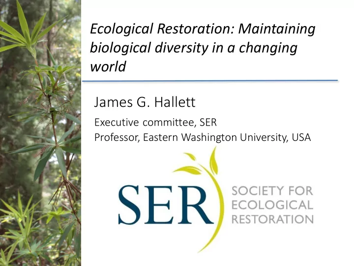 ecological restoration maintaining