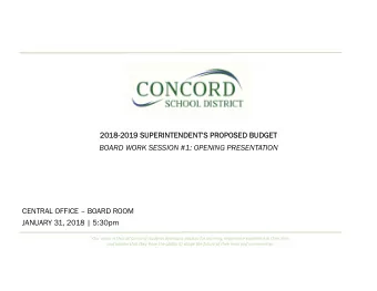 20  2018-20  -2019 SUPERIN  9 SUPERINTENDENT  ENDENTS PR  S PROPO  OPOSED BUDGET  ED BUDGET