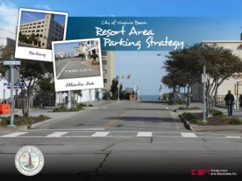 Purpose  Provide briefing on the Resort Area Parking Strategy Draft  Report  Strategy