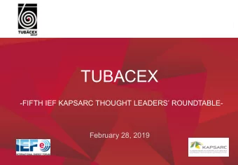 TUBACEX - FIFTH IEF KAPSARC THOUGHT LEADERS ROUNDTABLE -  Subt  tulo, fecha....  February
