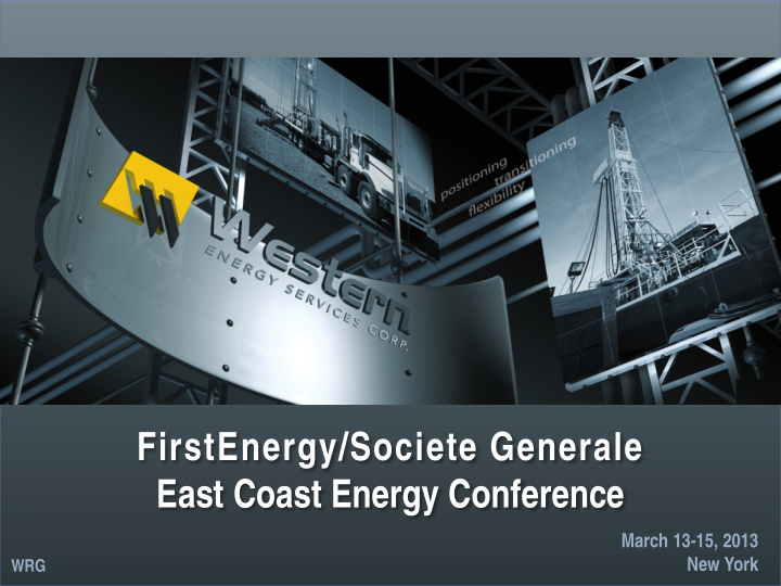 firstenergy societe generale east coast energy conference