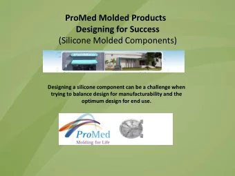 ProMed Molded Products Designing for Success  (Silicone Molded Components)  Designing a silicone