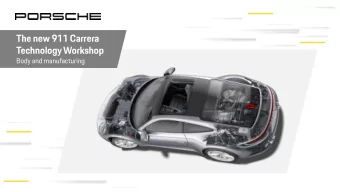 The new 911 Carrera  Technology Workshop  Body and manufacturing  The new 911 Carrera  Agenda  1