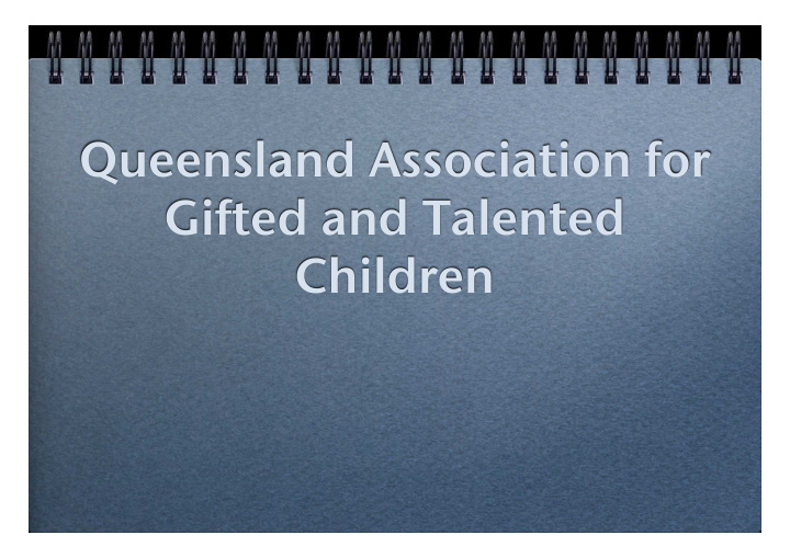 queensland association for gifted and talented children
